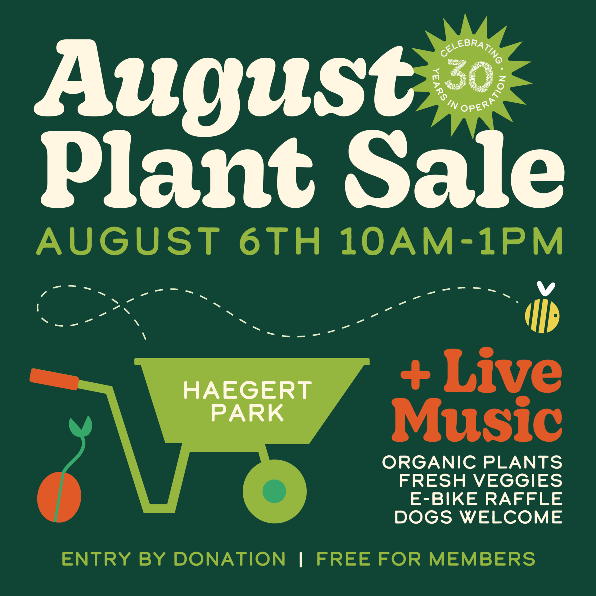 Annual August Plant Sale + 30th Birthday Party